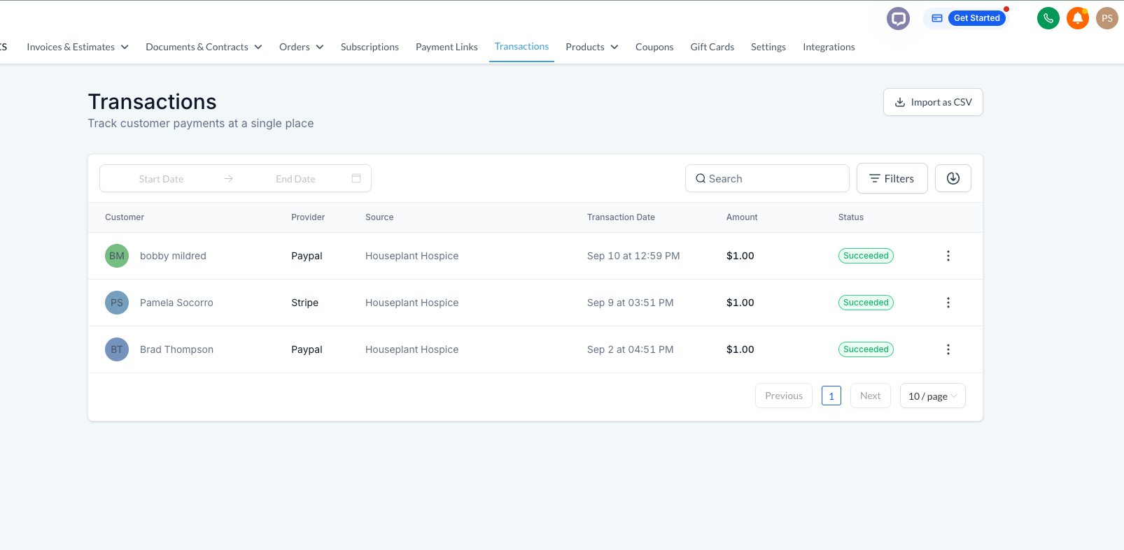 The transaction screen shows successful $1 test payments through Stripe and PayPal. These are test transactions, not revenue results.